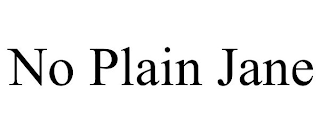 NO PLAIN JANE