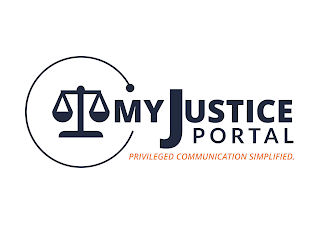 MY JUSTICE PORTAL PRIVILEGED COMMUNICATION SIMPLIFIED