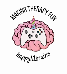 MAKING THERAPY FUN HAPPYLILBRAINS