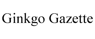 GINKGO GAZETTE