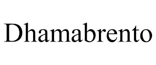 DHAMABRENTO