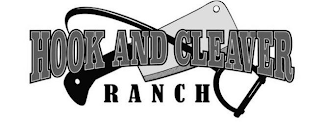 HOOK AND CLEAVER RANCH