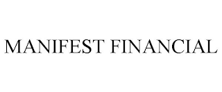 MANIFEST FINANCIAL