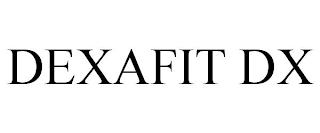 DEXAFIT DX