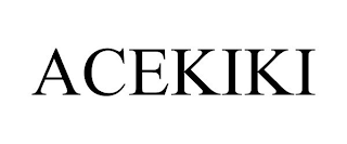 ACEKIKI