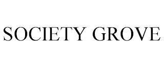 SOCIETY GROVE