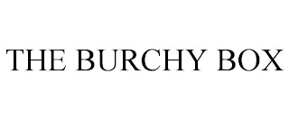 THE BURCHY BOX