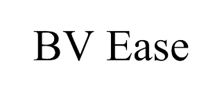 BV EASE