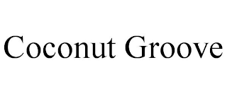 COCONUT GROOVE