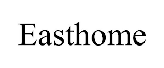EASTHOME