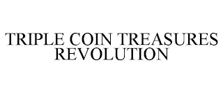 TRIPLE COIN TREASURES REVOLUTION