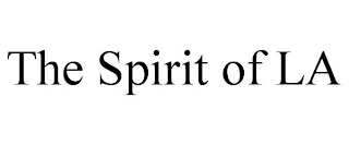 THE SPIRIT OF LA