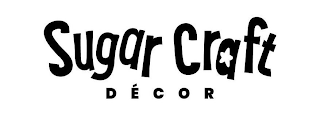 SUGAR CRAFT DÉCOR