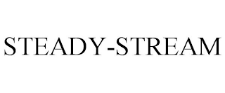 STEADY-STREAM