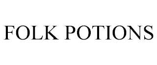 FOLK POTIONS
