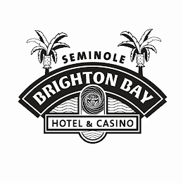 SEMINOLE BRIGHTON BAY HOTEL & CASINO