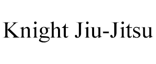 KNIGHT JIU-JITSU