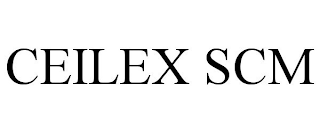 CEILEX SCM