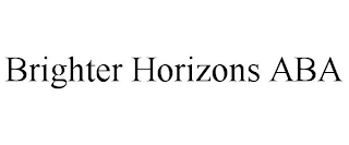 BRIGHTER HORIZONS ABA