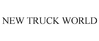 NEW TRUCK WORLD