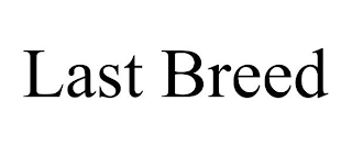 LAST BREED
