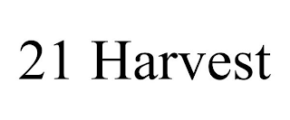 21 HARVEST