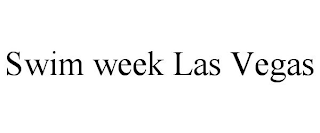 SWIM WEEK LAS VEGAS