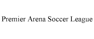 PREMIER ARENA SOCCER LEAGUE