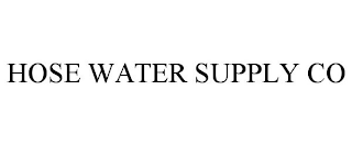 HOSE WATER SUPPLY CO