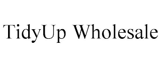 TIDYUP WHOLESALE