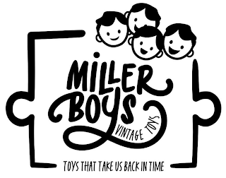 MILLER BOYS VINTAGE TOYS TOYS THAT TAKE US BACK IN TIME