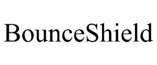 BOUNCESHIELD