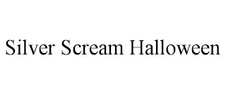 SILVER SCREAM HALLOWEEN