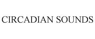 CIRCADIAN SOUNDS