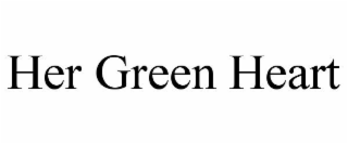 HER GREEN HEART