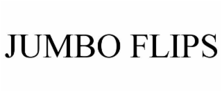 JUMBO FLIPS