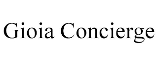 GIOIA CONCIERGE