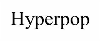 HYPERPOP
