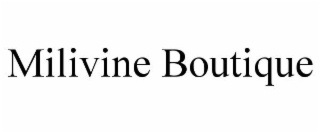 MILIVINE BOUTIQUE