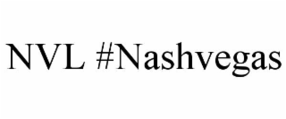 NVL #NASHVEGAS