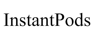 INSTANTPODS