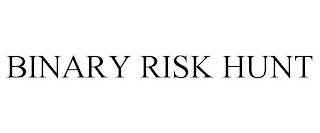 BINARY RISK HUNT