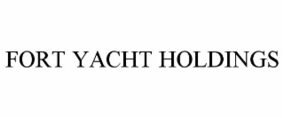 FORT YACHT HOLDINGS