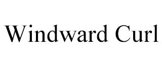 WINDWARD CURL