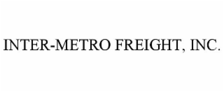 INTER-METRO FREIGHT, INC.