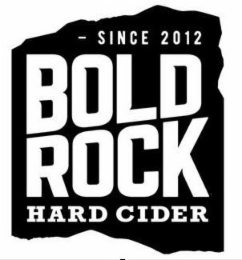 SINCE 2012 BOLD ROCK HARD CIDER