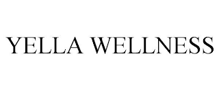 YELLA WELLNESS