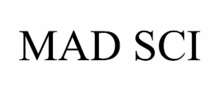MAD SCI