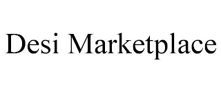 DESI MARKETPLACE