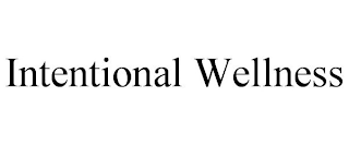 INTENTIONAL WELLNESS